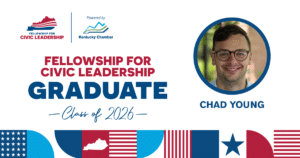 Chad Young Graduates from Kentucky Chamber Fellowship for Civic Leadership 2 Chad Young Graphic